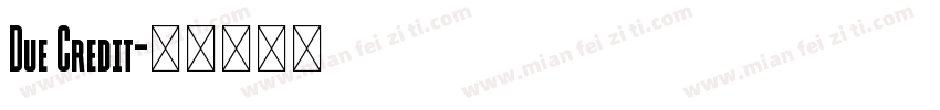 Due Credit字体转换
